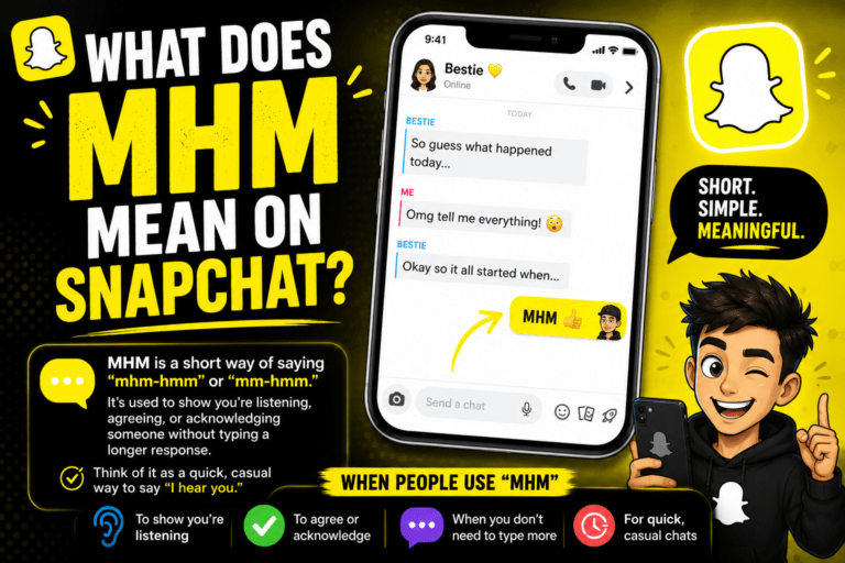 What Does Mhm Mean on Snapchat? The Ultimate Slang Guide What Does Mhm Mean on Snapchat?